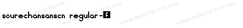 sourechansanscn regular字体转换